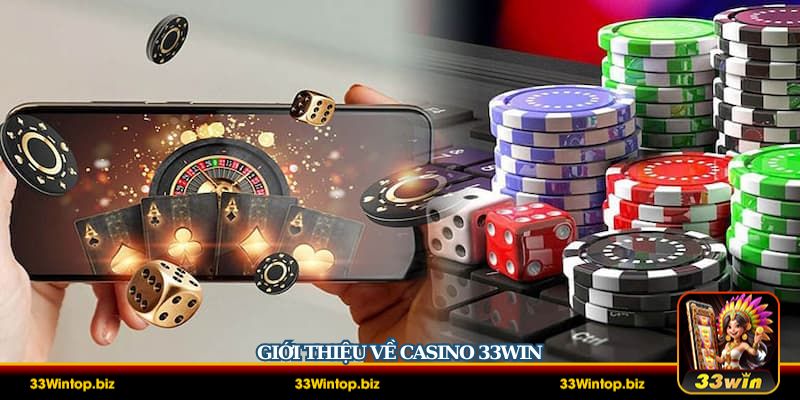 Casino 33Win là sảnh game cược được đông đảo người chơi tham gia 2025