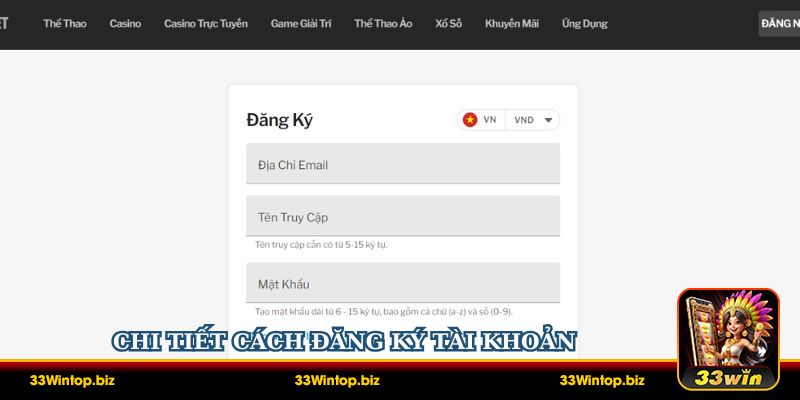 Hướng dẫn 33Win – chi tiết cách đăng ký tài khoản